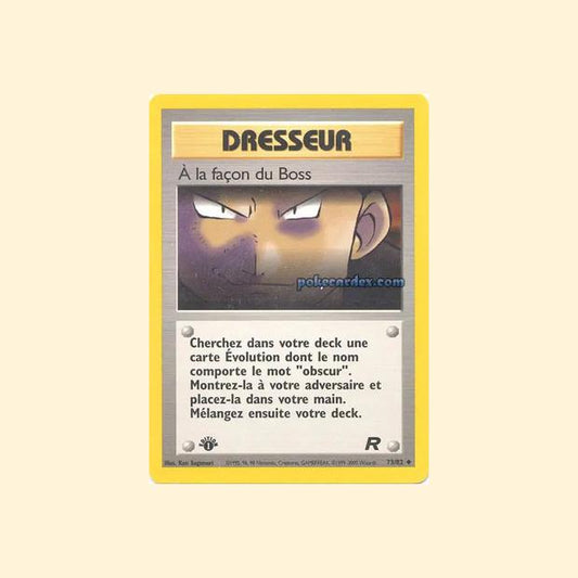 Carte Pokémon À la façon du Boss 073/82 - Team Rocket - Français