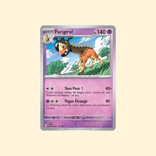 Carte Pokémon Farigiraf 084/167 - Mascarade Crépusculaire - Français