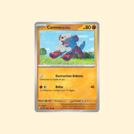 Carte Pokémon Caninos de Hisui 099/167 - Mascarade Crépusculaire - Français