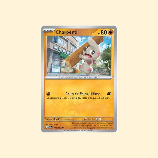 Carte Pokémon Charpenti 103/167 - Mascarade Crépusculaire - Français